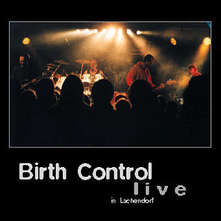 Birth Control - Live in Lachendorf